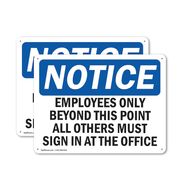 Signmission Employees Only Beyond This Point All Others OSHA Notice Sign, Plastic, 10in W x 7in L, 2PK OS-2PACK-NS-P-710-L-11986 - main